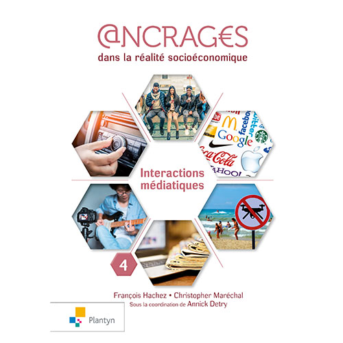 Ancrages - Cahier 4 - Interactions médiatiques