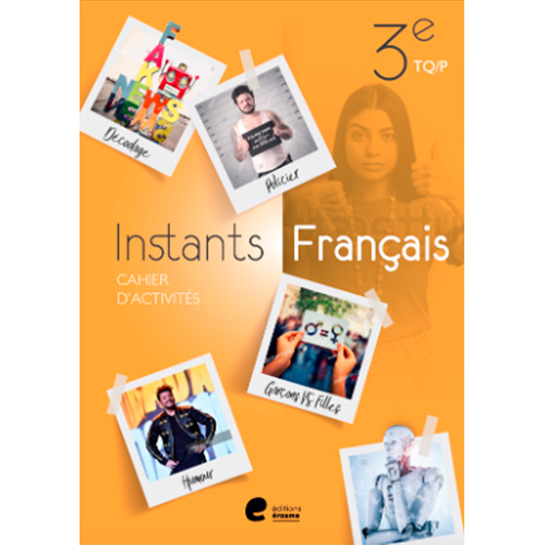 Instants Français 3 - Cahier d'activités