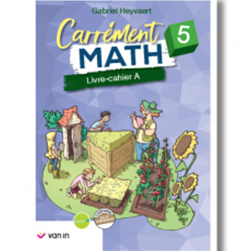 Carrément Math 5 - cahier A (pacte)