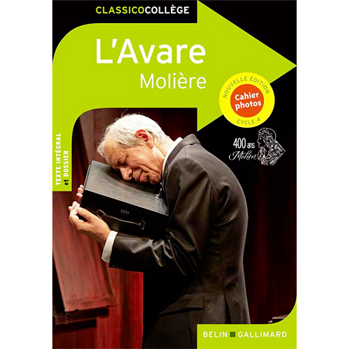 L'Avare Molière : Nouvelle édition avec cahier photos