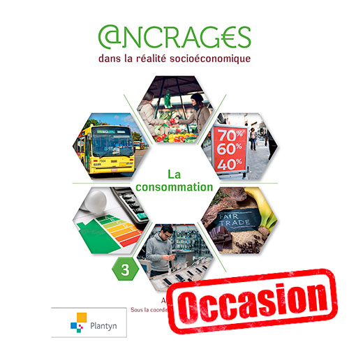 [OCCASION] Ancrages - Cahier 3 - La consommation