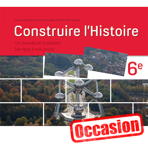 [OCCASION] Construire l'histoire 6 - Manuel élève